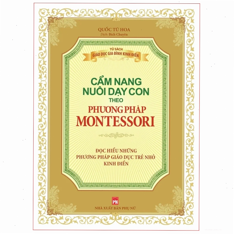 hướng dẫn cách nuôi dạy con theo phương pháp Montessori giúp trẻ tự lập