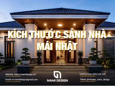 Cột Nhà Mái Nhật: Kích Thước, Kiểu Dáng và Lưu Ý Thiết Kế 2026