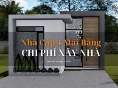 Xây nhà cấp 4 mái bằng giá rẻ: Mẫu đẹp, hiện đại và báo giá chi tiết 2026